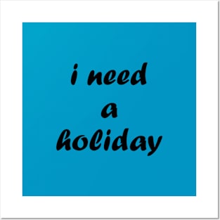 I need a holiday Posters and Art